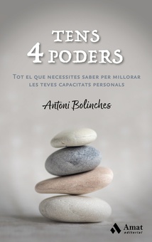 Tens 4 poders Tot el que necessites saber per millorar les teves capacitats personals