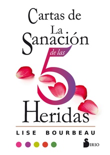 CARTAS DE LA SANACIÓN DE LAS 5 HERIDAS
