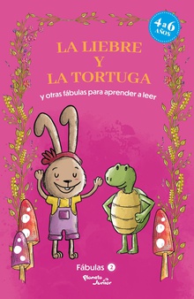 Fábulas 2. La liebre y la tortuga y otras fábulas para aprender a leer