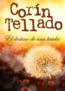 El destino de una huida