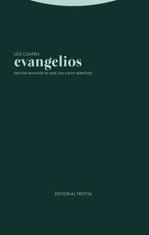 Los cuatro evangelios Edición bilingüe