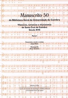 Manuscrito 50 da Biblioteca Geral da Universidade de Coimbra - Parte II - Vilancicos, romances, tono