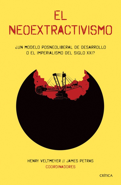 El neoextractivismo