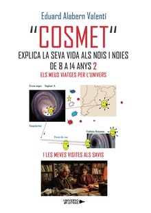 COSMET EXPLICA LA SEVA VIDA ALS NOIS I NOIES DE 8 A 14 ANYS 2