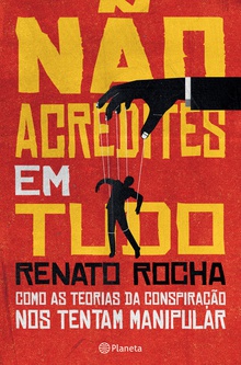 Não acredites em tudo
