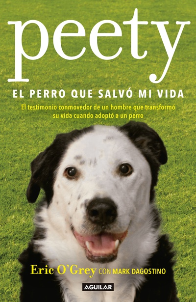 Peety, el perro que salvó mi vida