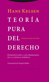 Teoría pura del derecho Introducción a los problemas de la ciencia jurídica. primera edición de 1934