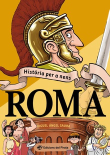 Història per a nens - Roma Llibre de l'antiga roma amb acudits! Llibres per a nens i nenes a partir de 10 a