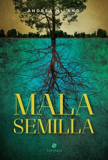 Mala semilla