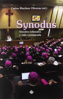 Synodus. sinodos eclesiales y vida consagrada