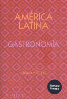 América Latina Gatronomía. Edición Firmada