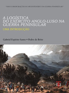 A Logistica do Exercito Anglo-Luso na G.Peninsular