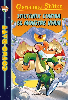 Stiltònix contra el monstre Nyam