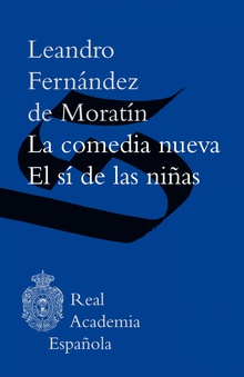 La comedia nueva / El sí de las niñas (Adobe PDF)