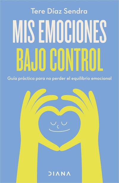Mis emociones bajo control
