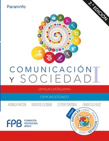 COMUNICACION Y SOCIEDAD I Lengua castellana I, Ciencias sociales I