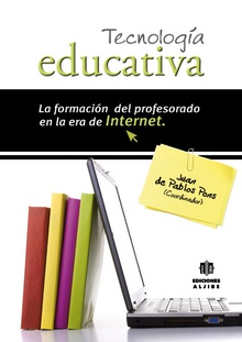 Tecnologia educativa:formacion profesorado era de internet