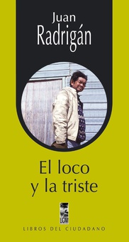 El Loco y la triste