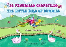 El pajarillo chupetillo - The little bird of dummies
