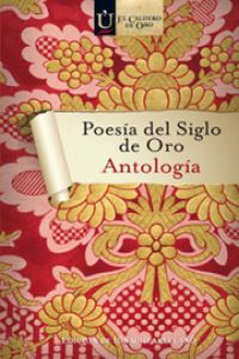 Poesía del Siglo de Oro. Antología
