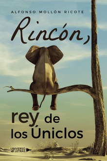 Rincón, rey de los Úniclos