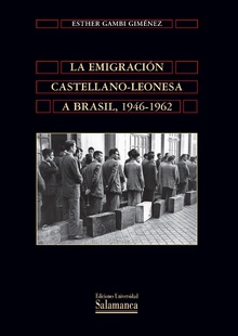 La emigraciÛn castellano-leonesa a Brasil, 1946-1962
