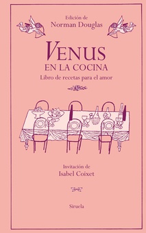 Venus en la cocina Libro de recetas para el amor