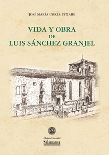 Vida y obra de Luis S·nchez Granjel