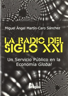 Radio del siglo xxi. un servicio publico economia global
