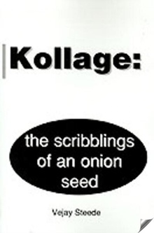 Kollage The Scribblings of an Onion Seed