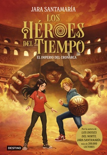 Los Héroes del Tiempo 3. El imperio del Cronarca