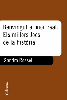 Benvingut al món real. Els millors jocs de la historia