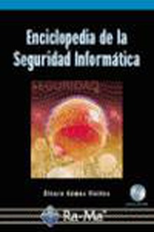 Enciclopedia de la seguridad informatica. incluye cd-rom.
