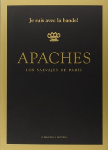Apaches (3ªED) Los salvajes de París
