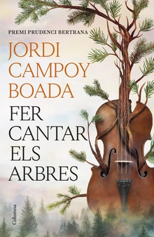 Fer cantar els arbres