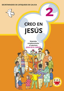 Creo en Jesús 2 Materiales complementarios al catecismo Jesús es el Señor