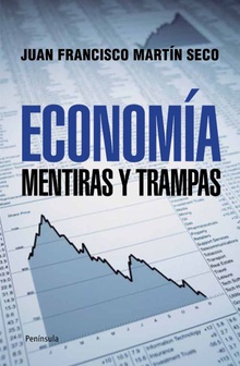 Economía Mentiras y trampas