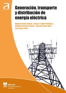 Generación, transporte y distribución de energía eléctrica