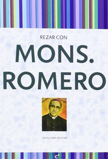 Rezar con Monseñor Romero