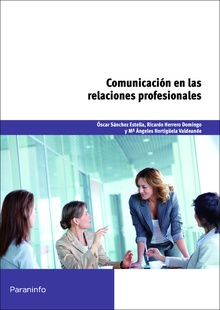 Comunicacion en las relaciones profesionales