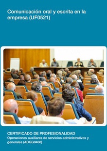 Comunicación oral y escrita en la empresa (UF0521)