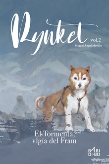 Rynket, el Tormenta, vigía del Fram. Vol. II