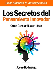 Los Secretos Del Pensamiento Innovador