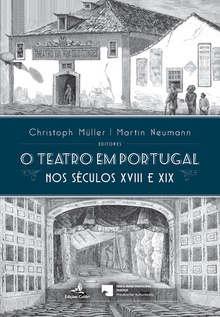 O teatro em portugal nos sÉculos xviii e xix