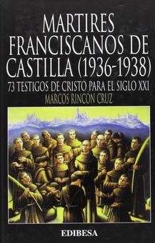 Mártires franciscanos de Castilla (1936-1938)