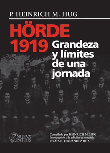 Hörbe 1919: Grandeza y limites de una jornada
