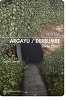 Argayu/Derrumbe edición bilingüe asturiano-castellano