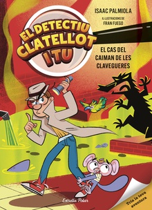 Detectiu Clatellot i tu 5. El cas del caiman de les clavegueres