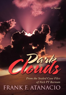 Dark Clouds From the Sealed Case Files of Nick PT Barnum