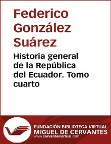 Historia general de la República del Ecuador. Tomo cuarto